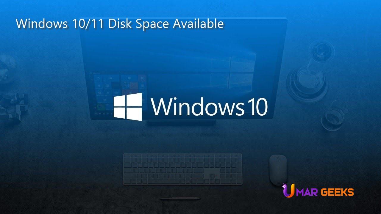 Windows 10/11 Disk Space Available