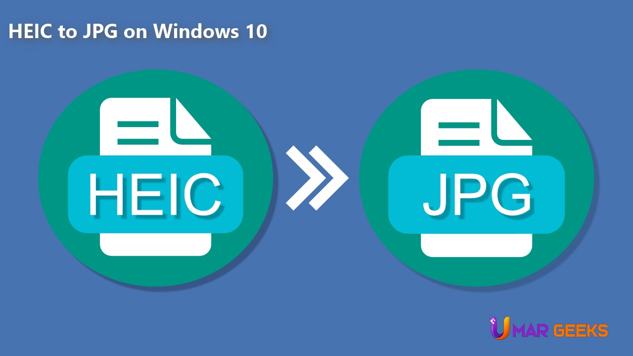 HEIC to JPG on Windows 10