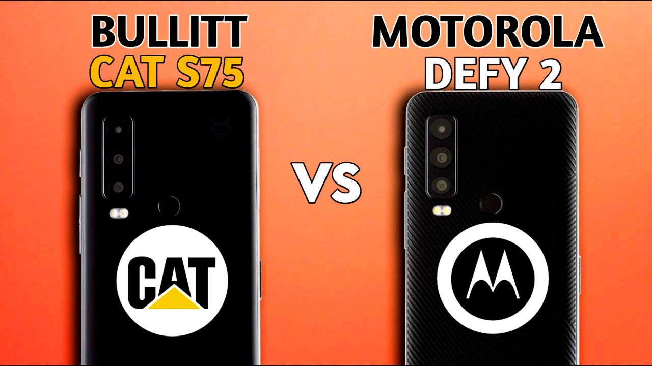 Motorola Defy vs. Cat S75