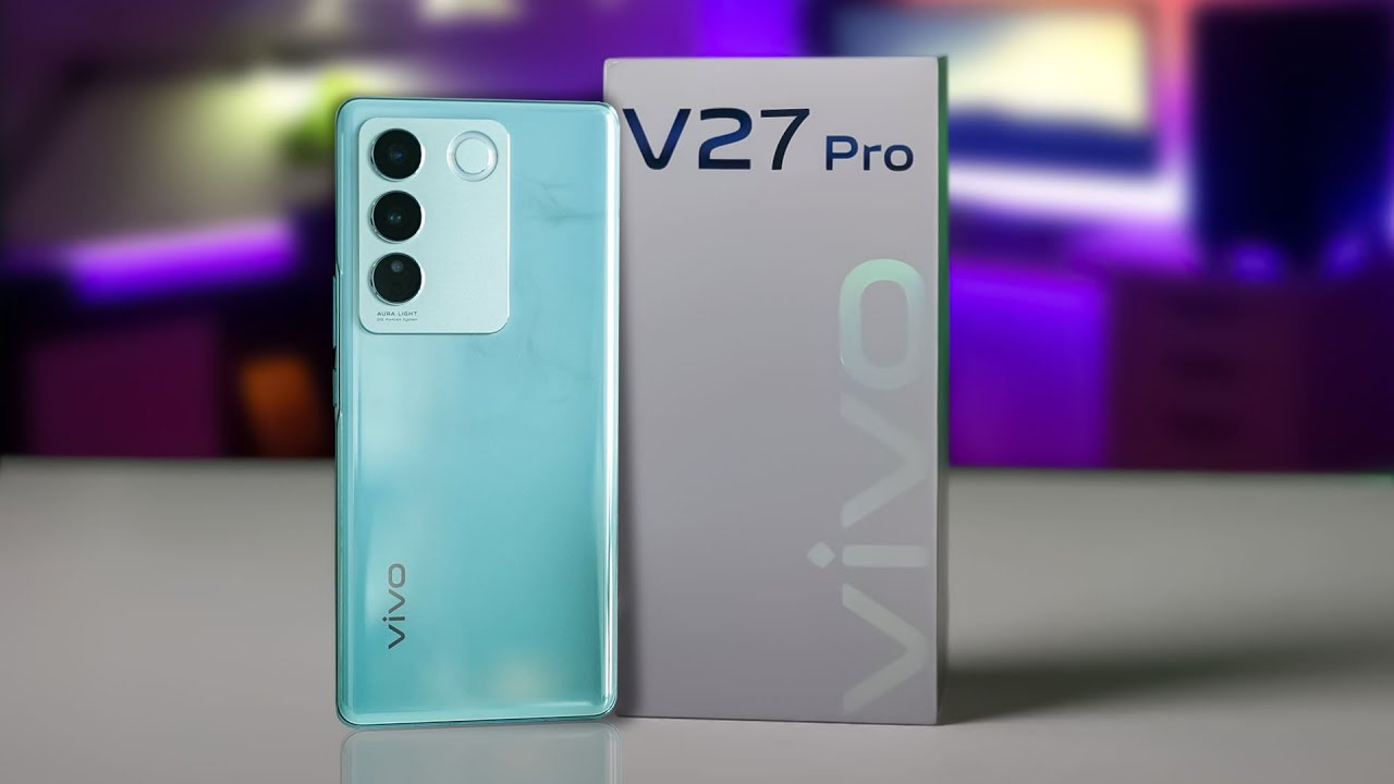 The Review of Vivo V27 Pro