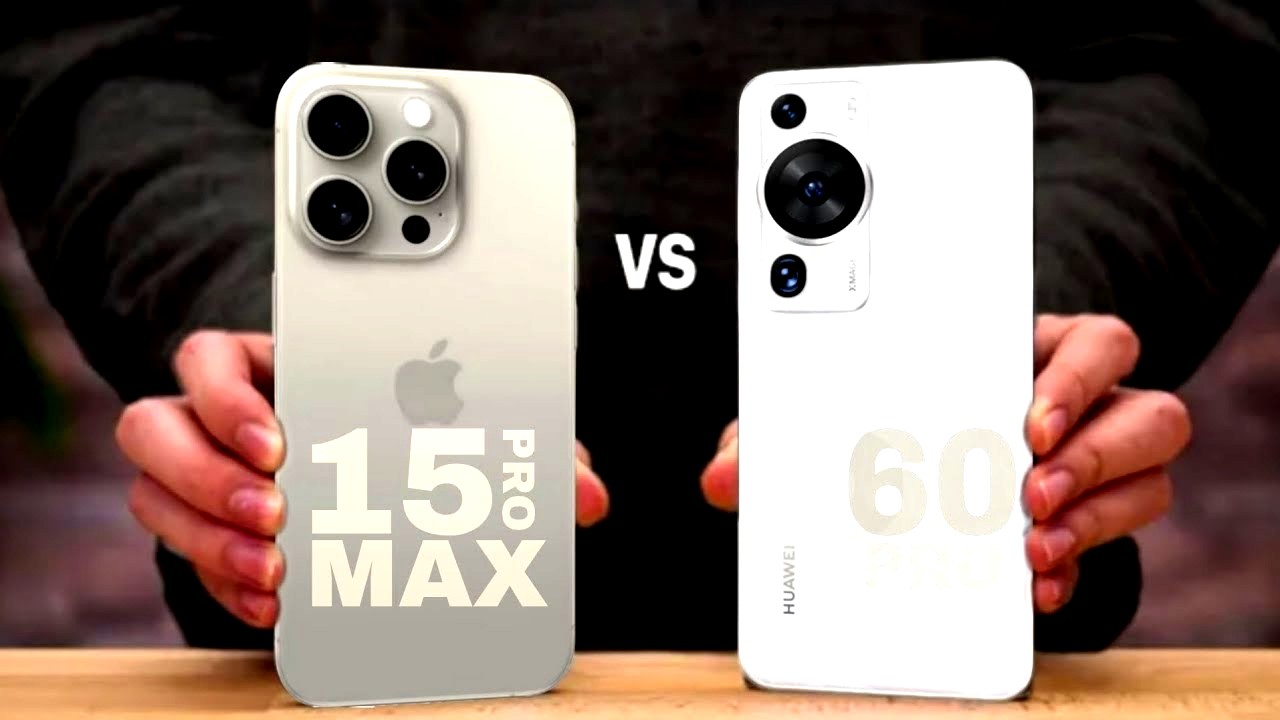 iPhone 15 Pro Max vs Huawei P60 Pro